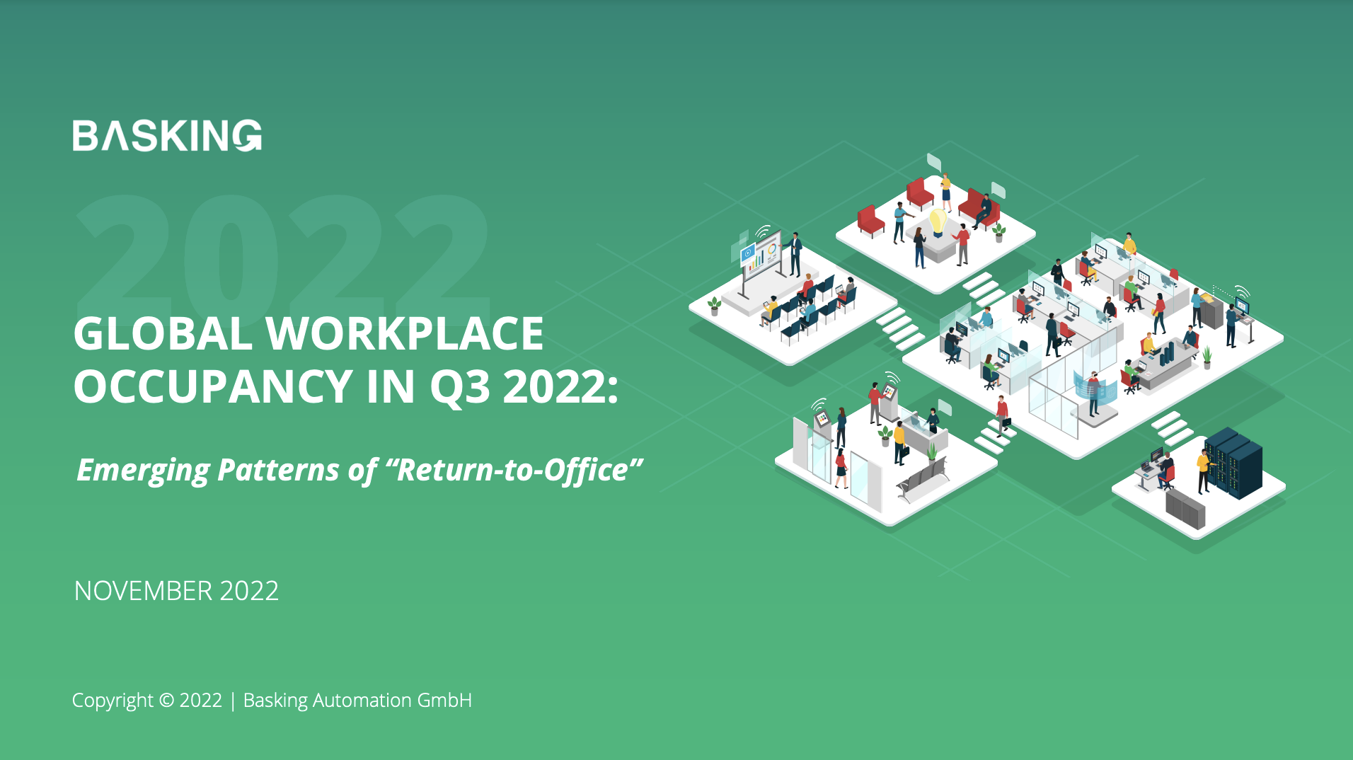 Global Workplace Occupancy Benchmarking Report Q32022 Basking.io